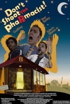 Película: Don't Shoot the Pharmacist!