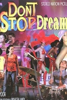 Don't Stop Dreaming online streaming