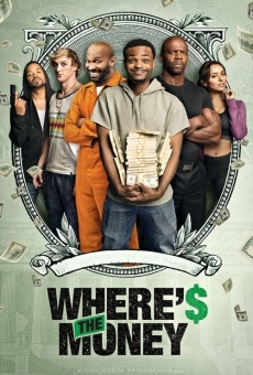 Where's the Money? online streaming