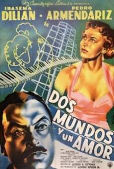 Dos mundos y un amor (1954)