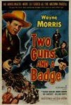 Two Guns and a Badge online streaming