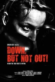 Película: Down, But Not Out!