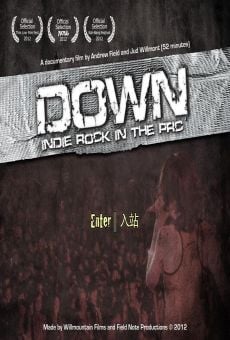 Película: Down: Inside Rock in the PRC
