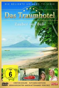 Das Traumhotel: Zauber von Bali / Das Traumhotel: Zauber auf Bali on-line gratuito