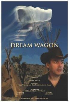 Dream Wagon online streaming