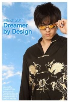 Película: Dreamer by Design