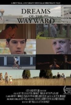 Dreams of the Wayward (2013)