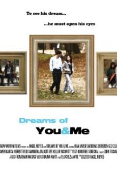 Película: Dreams of You & Me