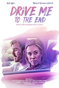 Drive Me to the End online streaming
