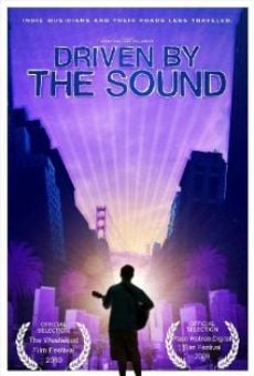 Driven by the Sound (2009)