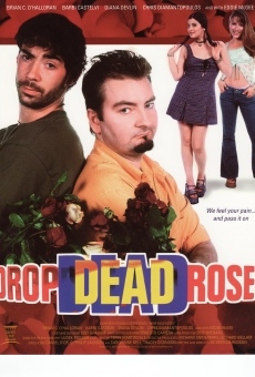 Drop Dead Roses online streaming