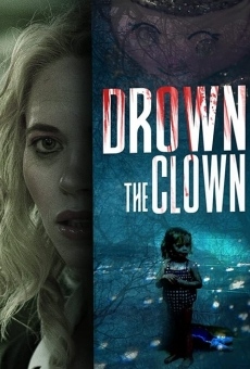 Drown the Clown (2020)
