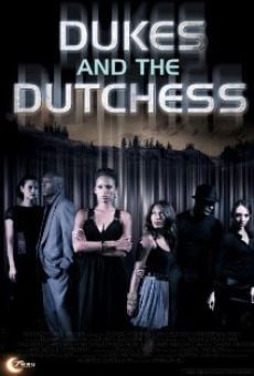 Dukes and the Dutchess online streaming