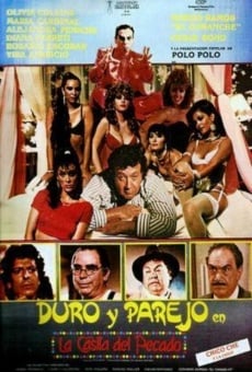 Duro y parejo en la casita de pecado (1987)