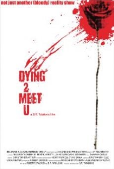 Película: Dying 2 Meet U
