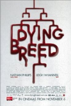 Dying Breed online streaming