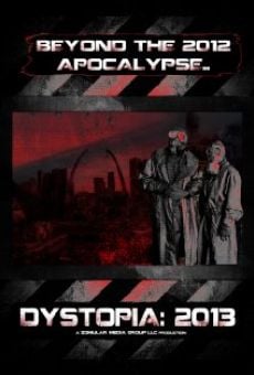 Dystopia: 2013 stream online deutsch