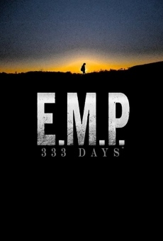 E.M.P. 333 Days online streaming