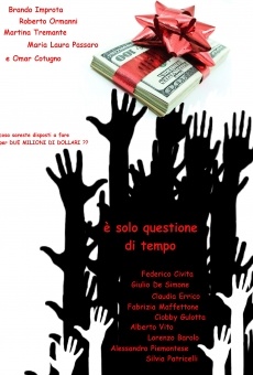 è solo questione di tempo (2013)