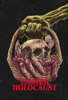 Easter Holocaust online streaming