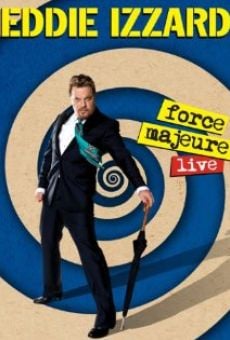 Película: Eddie Izzard: Force Majeure Live
