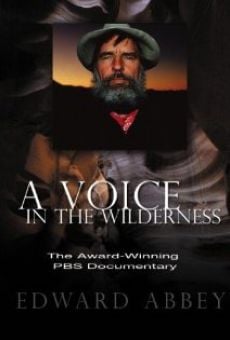 Edward Abbey: A Voice in the Wilderness gratis