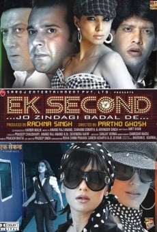 Película: Ek Second... Jo Zindagi Badal De...