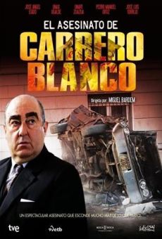 Película: El asesinato de Carrero Blanco
