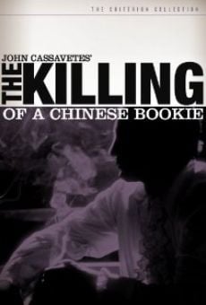 The Killing of a Chinese Bookie online free