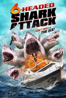 Película: El ataque del tiburón de seis cabezas