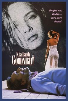 Kiss daddy goodnight (1987)