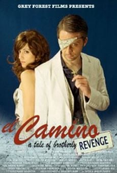 El Camino: A Tale of Brotherly Revenge online streaming
