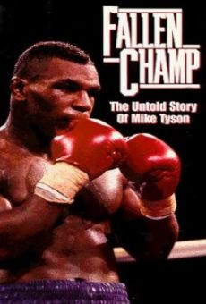 Fallen Champ: The Untold Story of Mike Tyson on-line gratuito