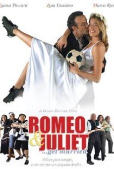 Película: El casamiento de Romeo y Julieta