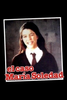 El caso María Soledad en ligne gratuit