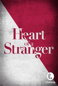 Heart of a Stranger on-line gratuito