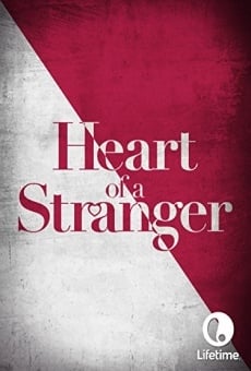 Heart of a Stranger Online Free