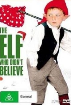 The Elf Who Didn't Believe online free