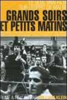 Grands soirs et petits matins online streaming