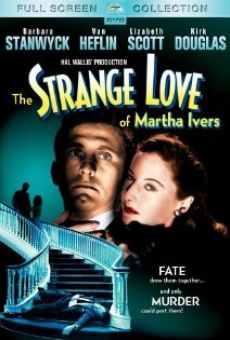 Película: El extraño amor de Martha Ivers