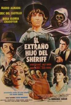 El extraño hijo del Sheriff, película en español