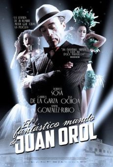 Película: El fantástico mundo de Juan Orol