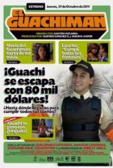 El Guachimán, película en español