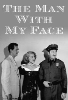 The Man with My Face en ligne gratuit