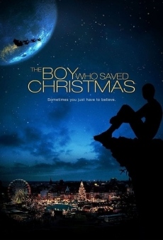 The Boy Who Saved Christmas on-line gratuito