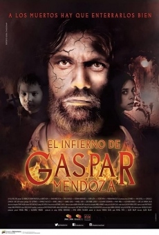 El Infierno de Gaspar Mendoza online streaming