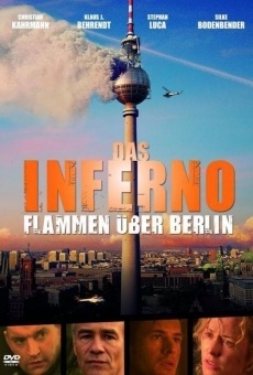 Das Inferno - Flammen über Berlin (aka Raging Inferno) on-line gratuito