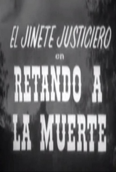 El jinete justiciero en retando a la muerte (1966)