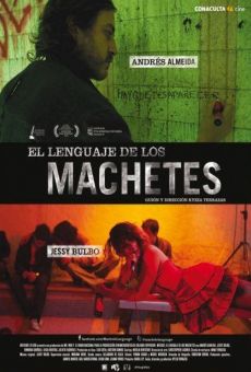 Película: El lenguaje de los machetes