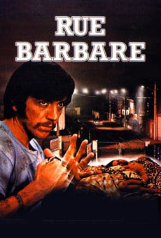 Rue barbare - Barbarous Street (1984)